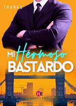 Mi Hermoso Bastardo 1 (La primera parte de la serie fenómeno)