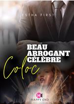 Coloc : beau, arrogant, célèbre