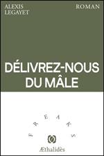 Délivrez-nous du mâle