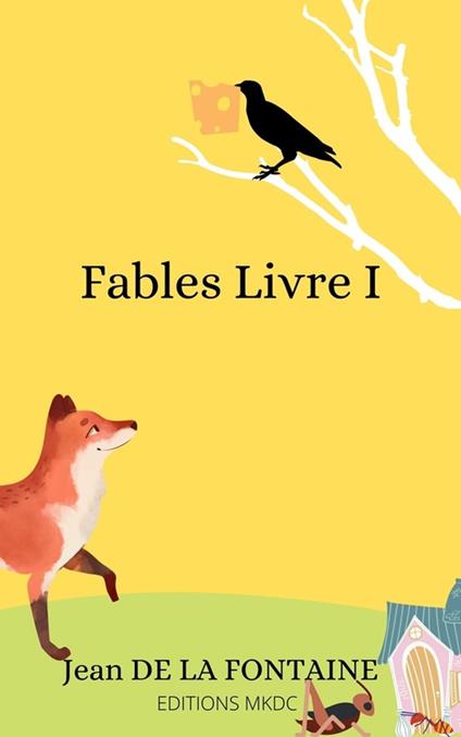 Fables Livre I - Jean de La Fontaine - ebook