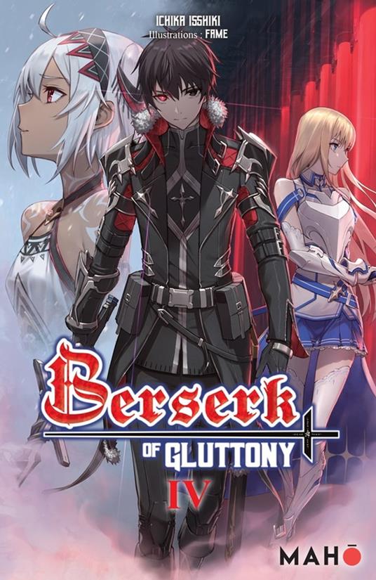 Berserk of Gluttony T04 - Light Novel - Isshiki, Ichika - Ebook in inglese  - EPUB3 con DRMFREE