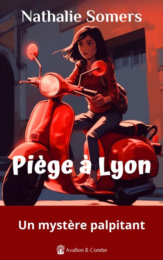 Piège à Lyon - Somers Nathalie - ebook