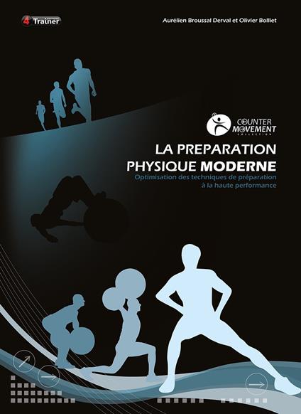 La Préparation physique moderne