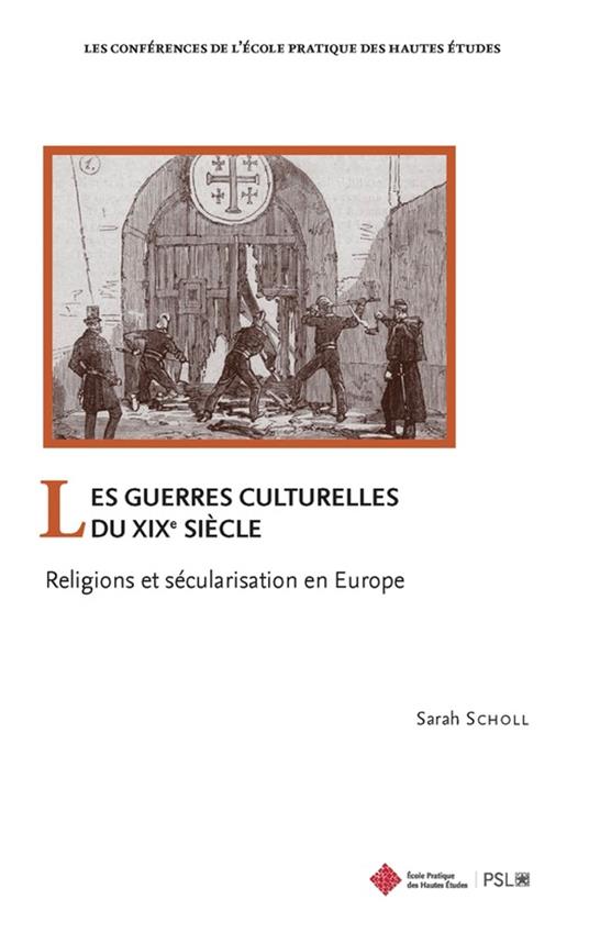 Les guerres culturelles du XIXe siècle