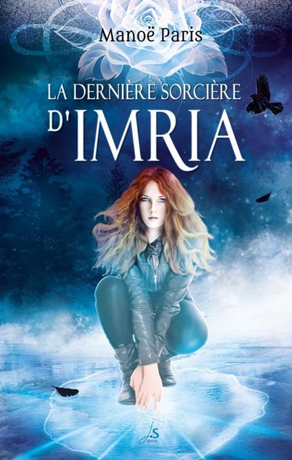 La Dernière sorcière d'Imria - Manoë Paris - ebook