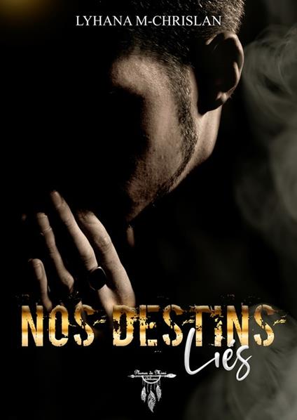 Nos destins liés - Lyhana M-Chrislan - ebook