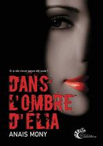 Dans l'ombre d'Élia