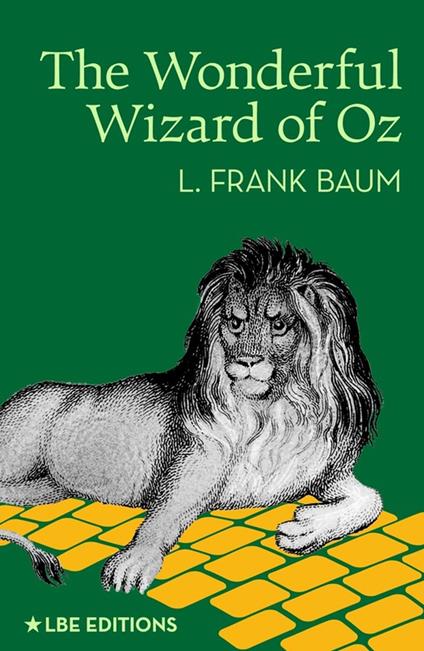 The Wonderful Wizard of Oz - L. Frank Baum - ebook