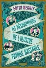 Les Mésaventures de l'illustre famille Bastable