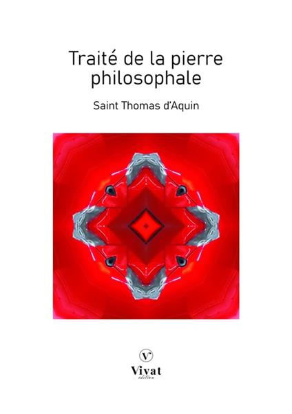 Traité de la pierre philosophale - Saint Thomas d'Aquin - ebook