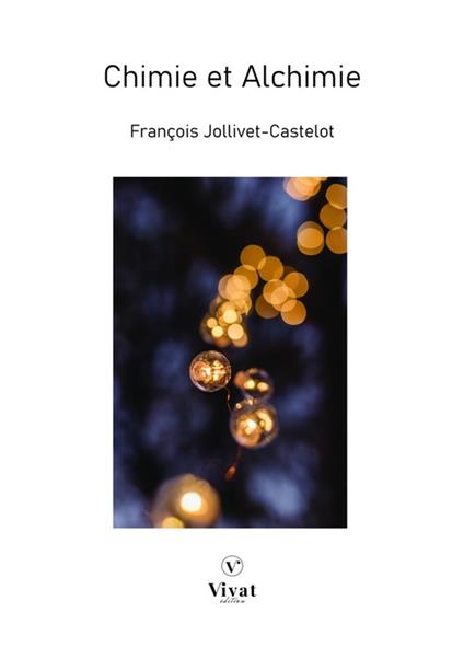 Chimie et Alchimie - François Jollivet Castelot - ebook