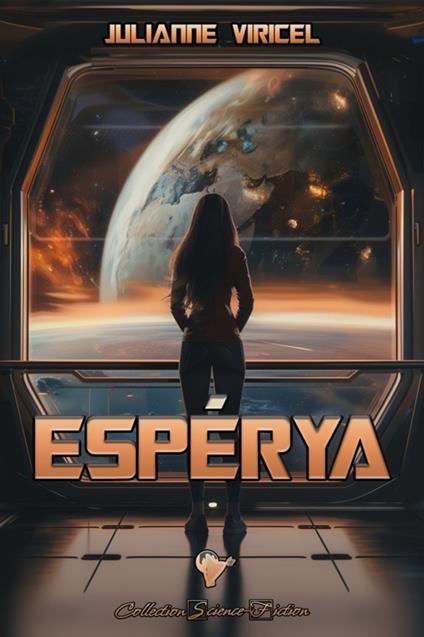 Espérya - Julianne Viricel - ebook