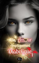 Un amour angéliquement diabolique