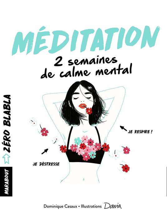 Zéro blabla - Méditation