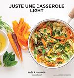 Juste une casserole light