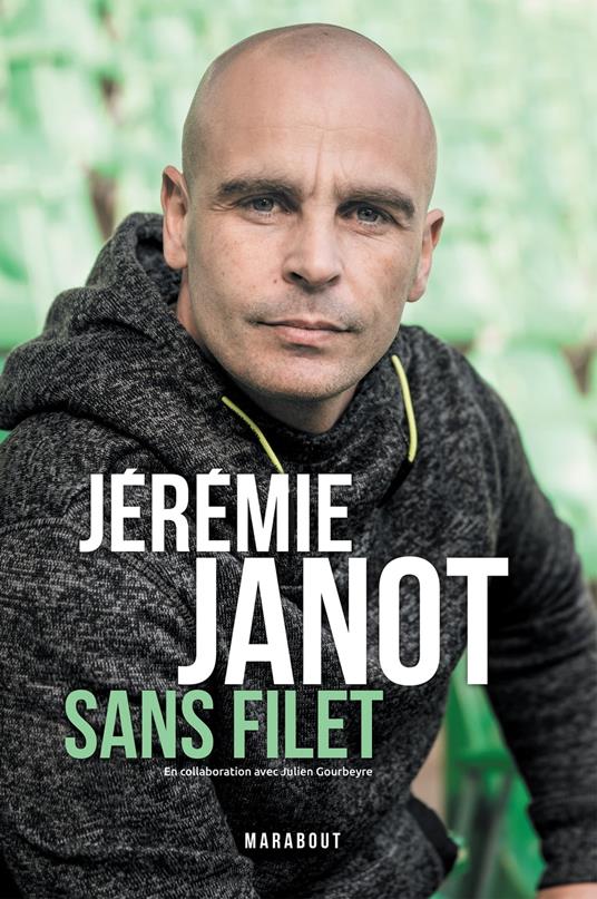 Jeremie Janot : Sans filet