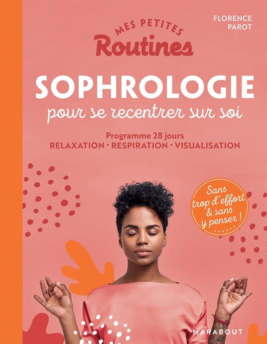 Mes petites routines - Sophrologie pour booster son énergie