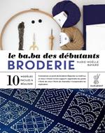 LE B.A.-BA des débutants - BRODERIE