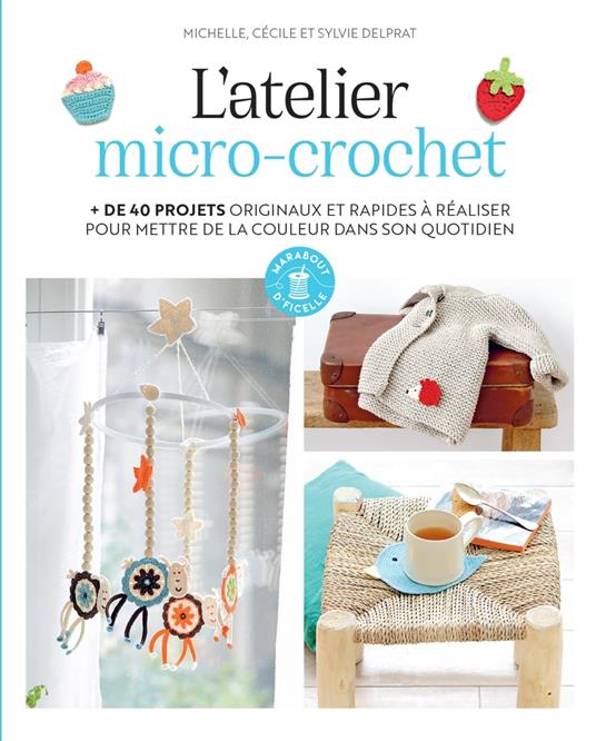 L'atelier micro-crochet