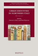 Urban Identities in Northern Italy, 800-1100 Ca.