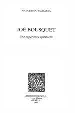 Joë Bousquet : une expérience spirituelle