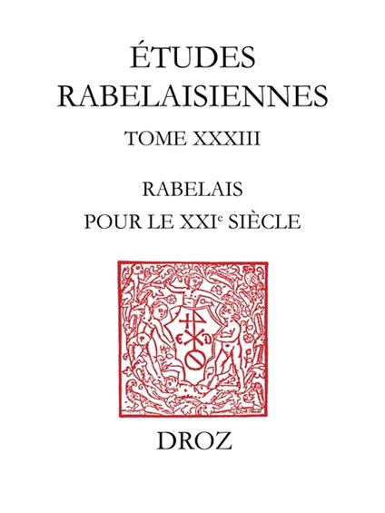 Rabelais pour le XXIe siècle