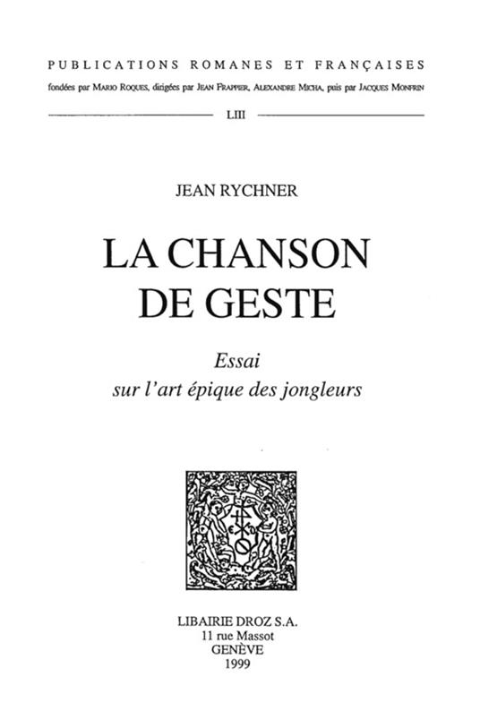 La Chanson de geste : essai sur l'art épique des jongleurs