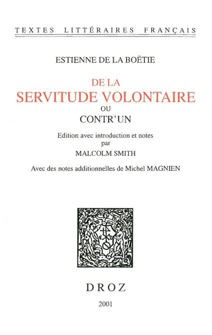 De la Servitude volontaire ou Contr'un