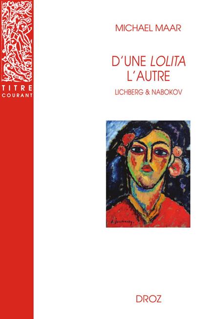 D'une "Lolita" l'autre : Heinz von Lichberg et Vladimir Nabokov