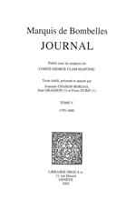 Journal. T. V, 1795-1800 / Publié sous les auspices du Comte George Clam Martinic