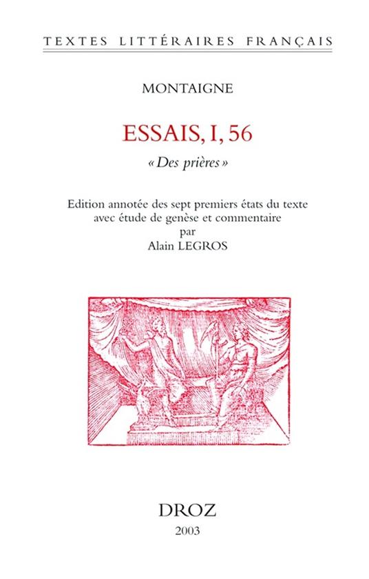 Essais. I, 56 : "Des Prières"