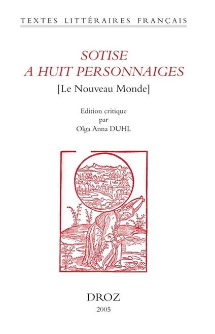 Sotise a huit personnaiges : Le Nouveau Monde