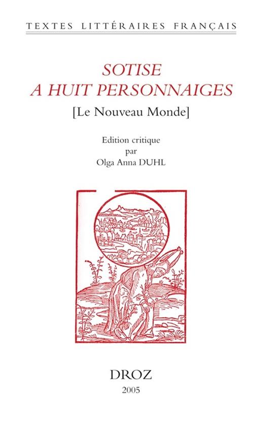 Sotise a huit personnaiges : Le Nouveau Monde