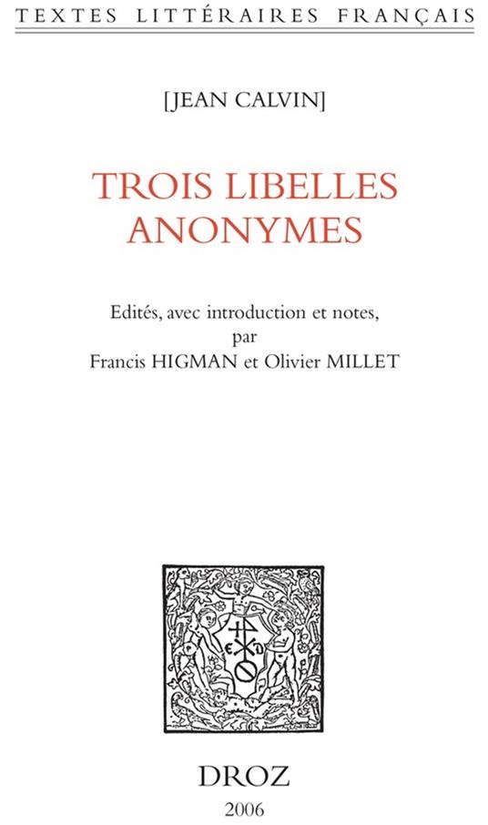 Trois libelles anonymes