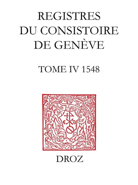 Registres du consistoire de Genève au temps de Calvin