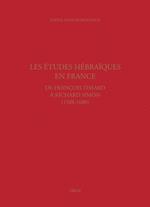 Les études hébraïques en France, de François Tissard à Richard Simon (1508-1680)