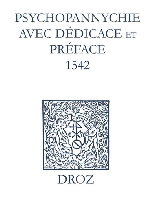 Recueil des opuscules 1566. Psychopannychie avec dédicace et préface (1542)