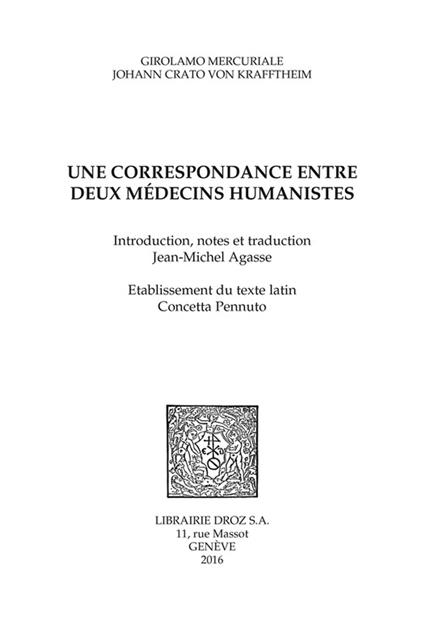 Une correspondance entre deux médecins humanistes