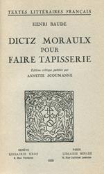 Dictz moraulx pour faire Tapisserie