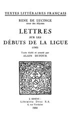 Lettres sur les débuts de la Ligue