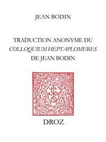 Colloque entre sept scavans qui sont de differens sentimens : des secrets cachez des choses relevées