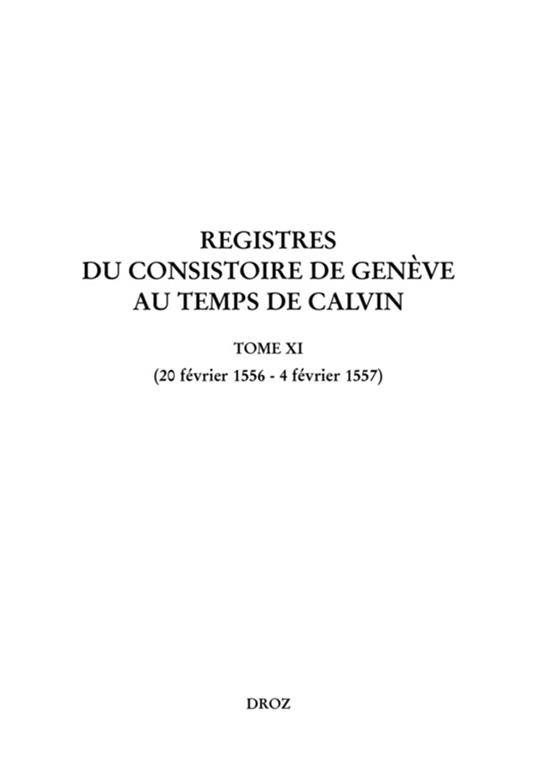 Registres du Consistoire de Genève au temps de Calvin