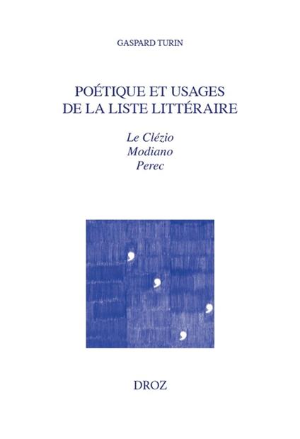 Poétique et usages de la liste littéraire