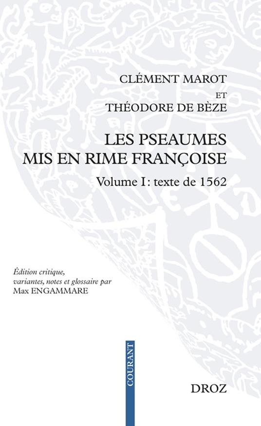 Les Pseaumes mis en rime françoise