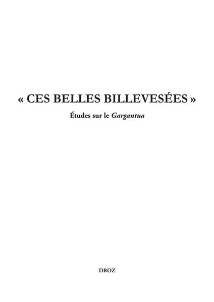 Ces belles billevesées. Etudes sur le Gargantua