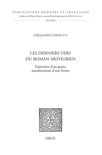 Les derniers vers du roman arthurien 