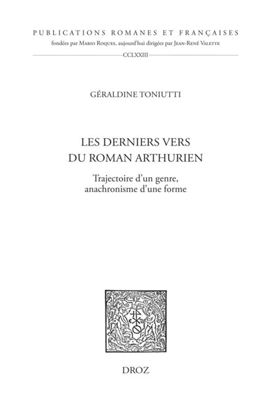 Les derniers vers du roman arthurien 