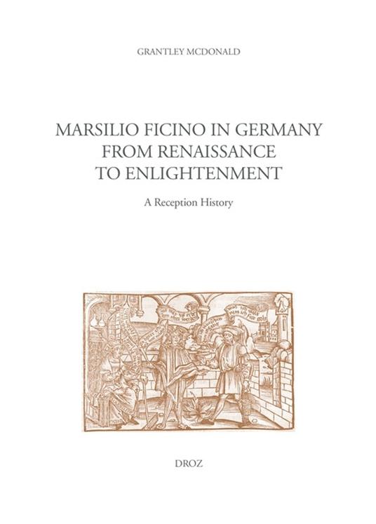 Marsilio Ficino in Germany from Renaissance to Enlightenment