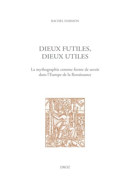 Dieux futiles, dieux utiles