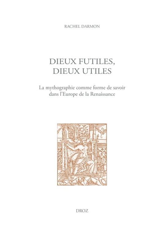 Dieux futiles, dieux utiles